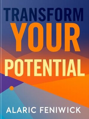 cover image of Transform Your Potential